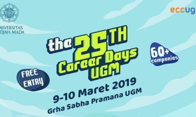 SERBU!! Job Fair, The 25th Career Days UGM 09-10 Maret 2019